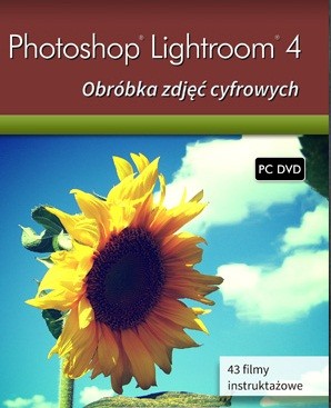 Kurs Lightroom 4 obróbka zdjęć cyfrowych PC PL