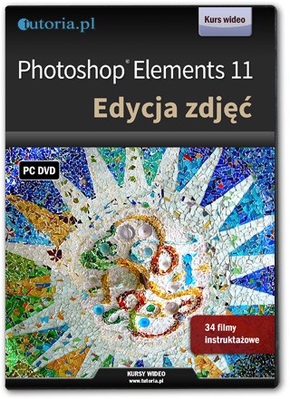 Kurs Photoshop Elements 11 - Edycja Zdjęć PC PL